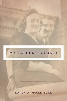 El armario de mi padre - My Father's Closet