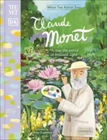 Conoció a Claude Monet - Veía el mundo con una luz brillante - Met Claude Monet - He Saw the World in Brilliant Light