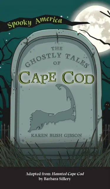 Cuentos fantasmales de Cape Cod - Ghostly Tales of Cape Cod