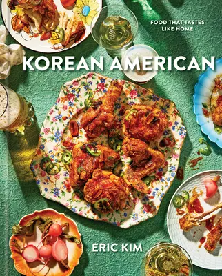 Korean American: Comida que sabe a casa - Korean American: Food That Tastes Like Home