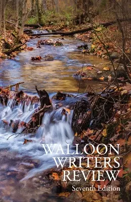 Revista de escritores valones: Séptima edición - Walloon Writers Review: Seventh Edition