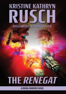 El Renegado: Una novela del Universo de Buceo - The Renegat: A Diving Universe Novel