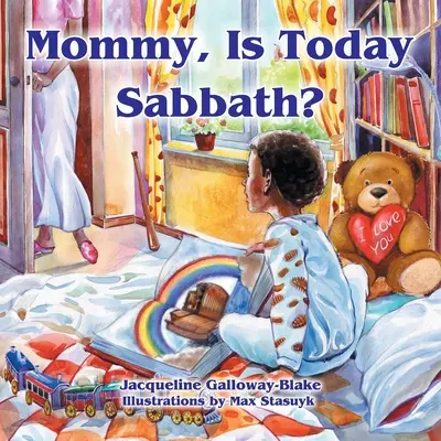 Mamá, ¿es hoy sábado? (Edición afroamericana) - Mommy, Is Today Sabbath? (African American Edition)