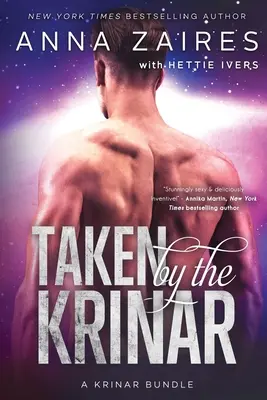 Tomado por los Krinar: Un paquete de Krinar - Taken by the Krinar: A Krinar Bundle