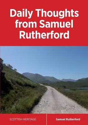 Pensamientos diarios de Samuel Rutherford - Daily Thoughts from Samuel Rutherford