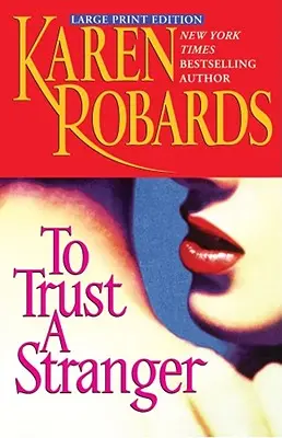 Confiar en un extraño - To Trust a Stranger