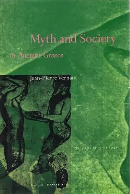 Mito y sociedad en la Grecia antigua - Myth and Society in Ancient Greece