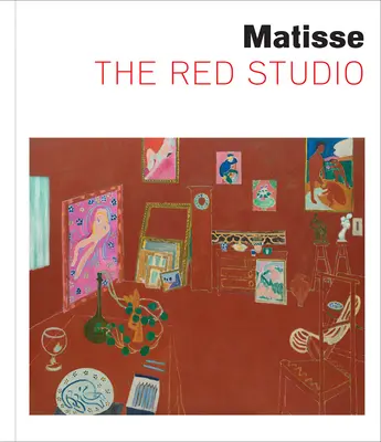 Matisse El Estudio Rojo - Matisse: The Red Studio