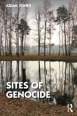 Sitios de genocidio - Sites of Genocide