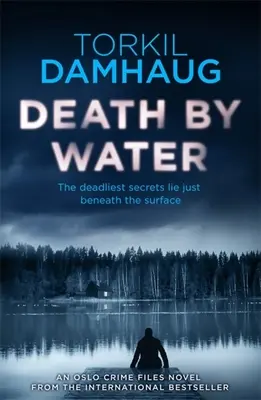 Muerte por agua: Un thriller atmosférico e intenso que no olvidará - Death by Water: An Atmospheric, Intense Thriller You Won't Forget