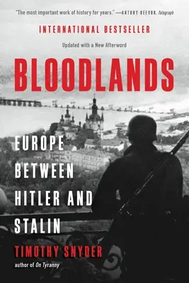 Bloodlands: Europa entre Hitler y Stalin - Bloodlands: Europe Between Hitler and Stalin