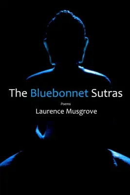 Los sutras de Bluebonnet - The Bluebonnet Sutras