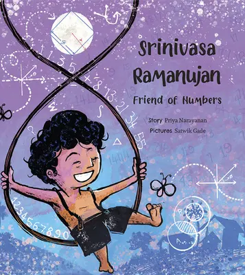 Srinivasa Ramanjuan: Amigo de los números - Srinivasa Ramanjuan: Friend of Numbers