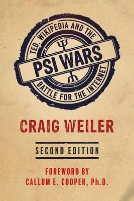 Psi Wars: TED, Wikipedia y la batalla por Internet - Psi Wars: TED, Wikipedia and the Battle for the Internet
