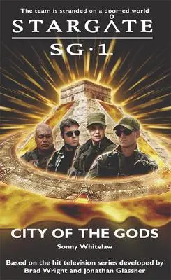 STARGATE SG-1 Ciudad de los Dioses - STARGATE SG-1 City of the Gods