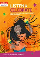 Listen & Celebrate - Actividades para enriquecer y diversificar la música en primaria - Listen & Celebrate - Activities to Enrich and Diversify Primary Music