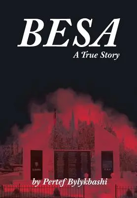 Besa: Una historia real - Besa: A True Story