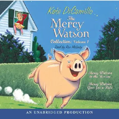 Colección Mercy Watson Volumen I: #1: Mercy Watson al rescate; #2: Mercy Watson de paseo - The Mercy Watson Collection Volume I: #1: Mercy Watson to the Rescue; #2: Mercy Watson Goes for a Ride