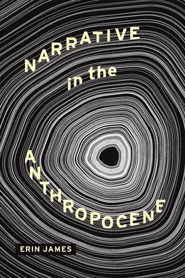 Narrativa en el Antropoceno - Narrative in the Anthropocene