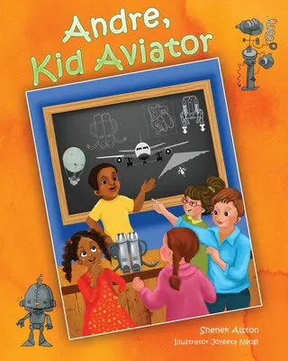 André, niño aviador - Andre, Kid Aviator