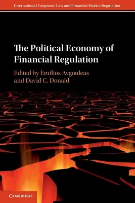 Economía política de la regulación financiera - The Political Economy of Financial Regulation