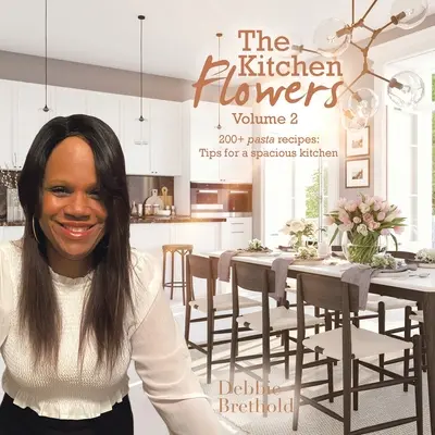 Las flores de la cocina Volumen 2 - The Kitchen Flowers Volume 2