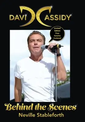 David Cassidy: Behind the Scenes Edición Limitada Fanzine Adjunto - David Cassidy: Behind the Scenes Limited Edition Fanzine Enclosed