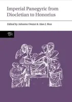 Panegírico imperial de Diocleciano a Honorio - Imperial Panegyric from Diocletian to Honorius