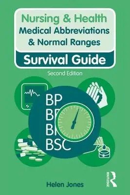 Abreviaturas Médicas y Rangos Normales: Guía de supervivencia - Medical Abbreviations & Normal Ranges: Survival Guide