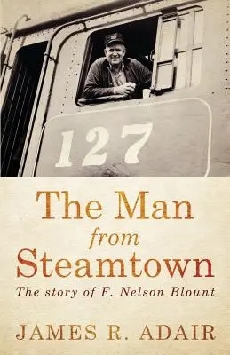 El hombre de Steamtown - The Man from Steamtown