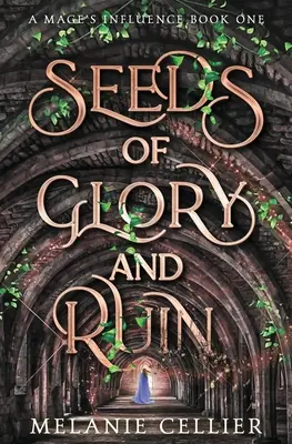 Semillas de gloria y ruina - Seeds of Glory and Ruin