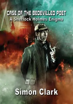 El caso del poeta atormentado: Un enigma de Sherlock Holmes - Case of the Bedevilled Poet: A Sherlock Holmes Enigma