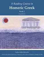 Curso de lectura de griego homérico, Libro 2 - Reading Course in Homeric Greek, Book 2