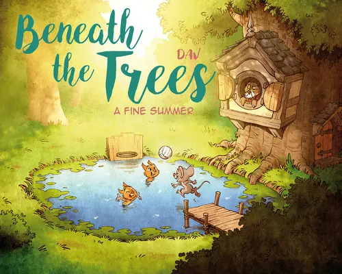 Bajo los árboles: Un buen verano - Beneath the Trees: A Fine Summer