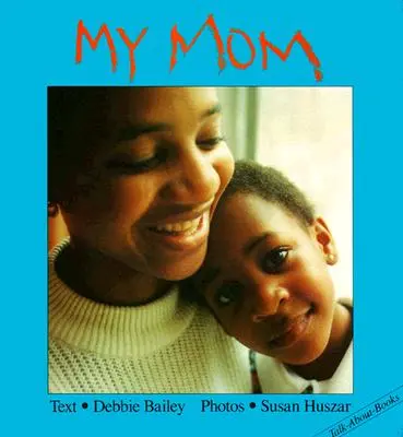 Mi Mamá - My Mom