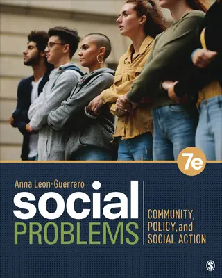 Problemas sociales: Comunidad, política y acción social - Social Problems: Community, Policy, and Social Action