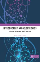 Introducción a la nanoelectrónica: Teoría física y análisis de dispositivos - Introductory Nanoelectronics: Physical Theory and Device Analysis