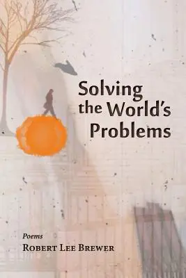 Resolver los problemas del mundo - Solving the World's Problems