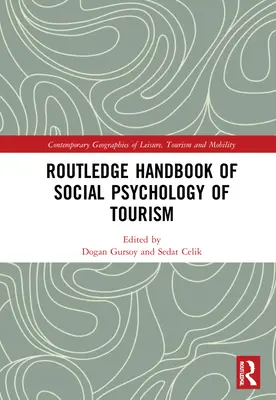 Routledge Handbook of Social Psychology of Tourism (Manual Routledge de psicología social del turismo) - Routledge Handbook of Social Psychology of Tourism