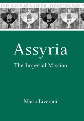 Asiria: La misión imperial - Assyria: The Imperial Mission