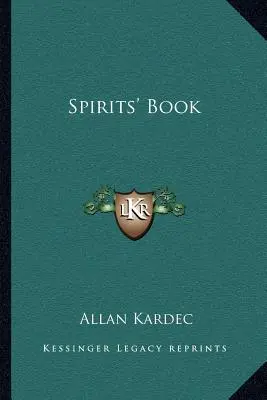 El Libro de los Espíritus - Spirits' Book