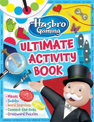 Hasbro Gaming Ultimate Activity Book: (Juegos de mesa Hasbro, libros de juegos infantiles, niños de 8 a 12 años, juegos de palabras, puzzles, laberintos) - Hasbro Gaming Ultimate Activity Book: (Hasbro Board Games, Kid's Game Books, Kids 8-12, Word Games, Puzzles, Mazes)