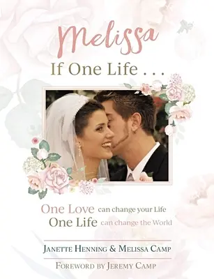 Melissa, si una vida - Melissa, If One Life