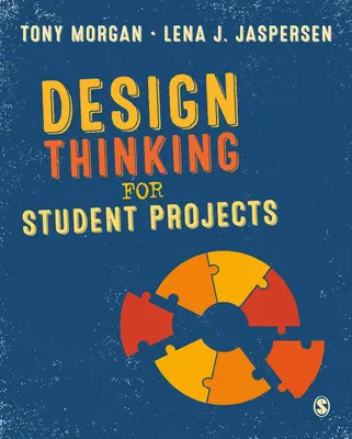 Pensamiento de diseño para proyectos de estudiantes - Design Thinking for Student Projects