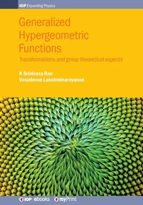 Funciones hipergeométricas generalizadas: Transformaciones y aspectos teóricos de grupos - Generalized Hypergeometric Functions: Transformations and group theoretical aspects