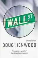 Wall Street: cómo funciona y para quién - Wall Street - How it Works and for Whom