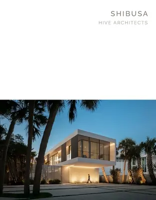 Shibusa: Hive Architects - Serie de obras maestras - Shibusa: Hive Architects - Masterpiece Series