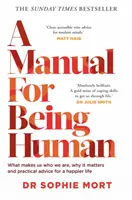 Manual para ser humano - THE SUNDAY TIMES BESTSELLER - Manual for Being Human - THE SUNDAY TIMES BESTSELLER