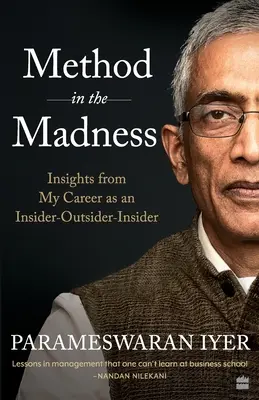 Método en la locura: Perspectivas de mi carrera como infiltrado-infiltrado-infiltrado - Method in the Madness: Insights from My Career as an Insider-Outsider-Insider