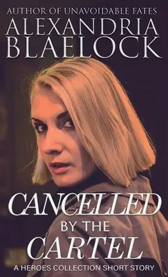 Cancelado por el cártel - Cancelled by the Cartel